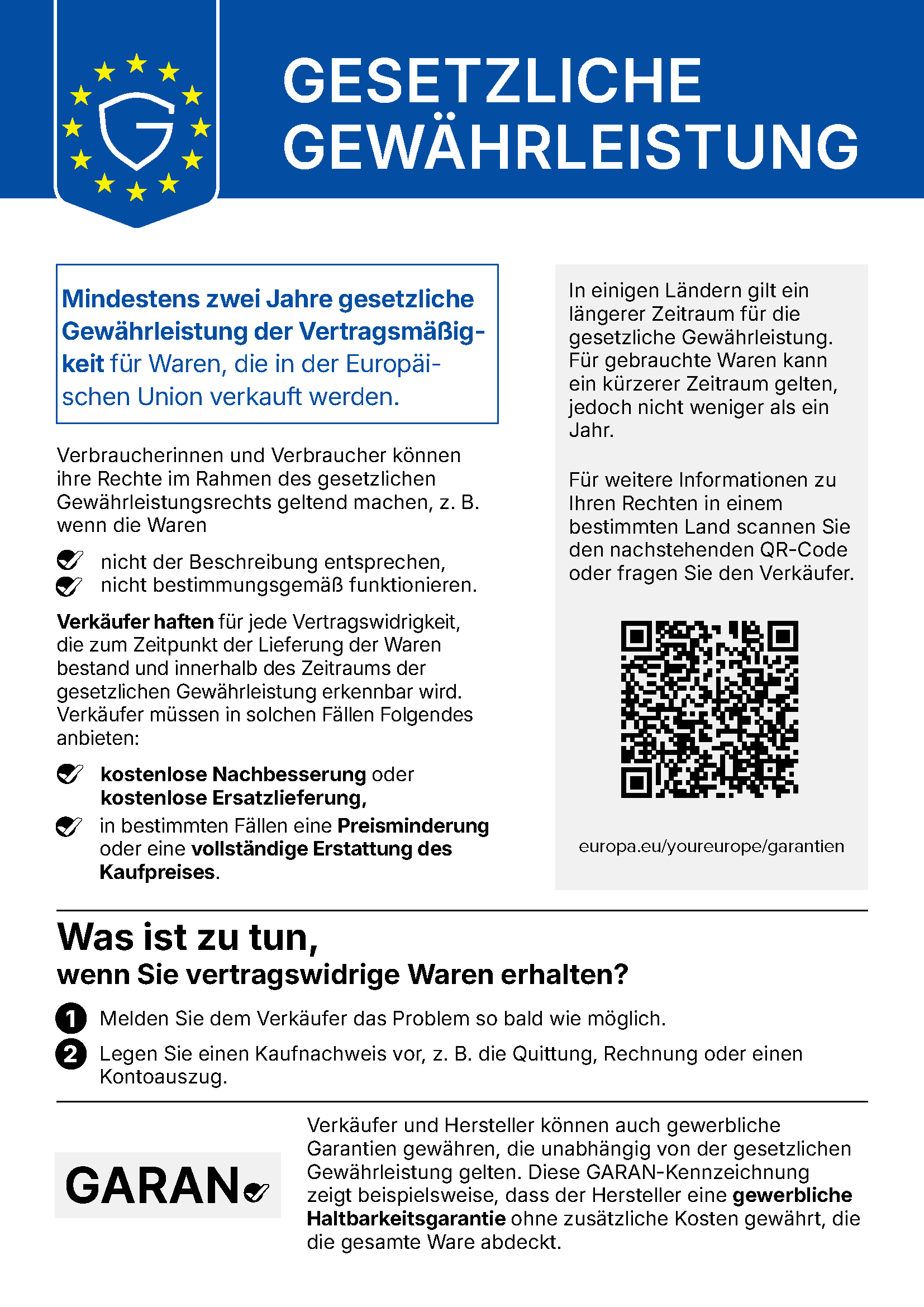 EU-Hinweis zur gesetzlichen Gewährleistung: Mindestens zwei Jahre gesetzliche Gewährleistung für Waren, die in der Europäischen Union verkauft werden. Weitere Informationen unter europa.eu/youreurope/garantien